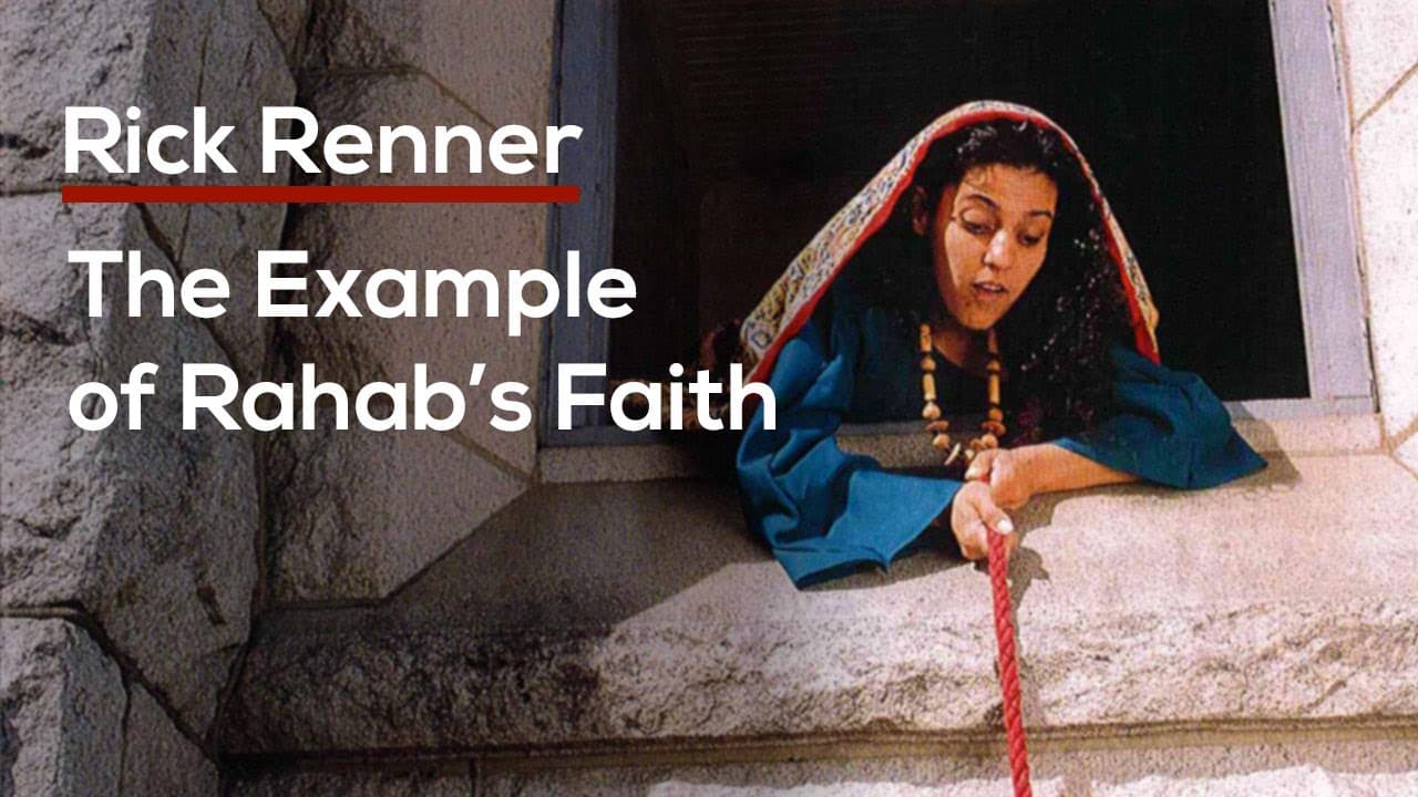 Rick Renner - The Example of Rahab's Faith