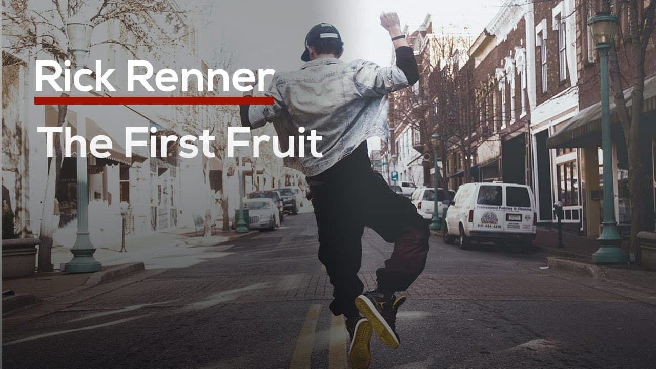 Rick Renner - The First Fruit