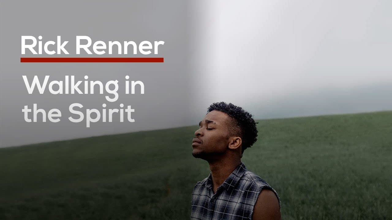Rick Renner - Walking in the Spirit