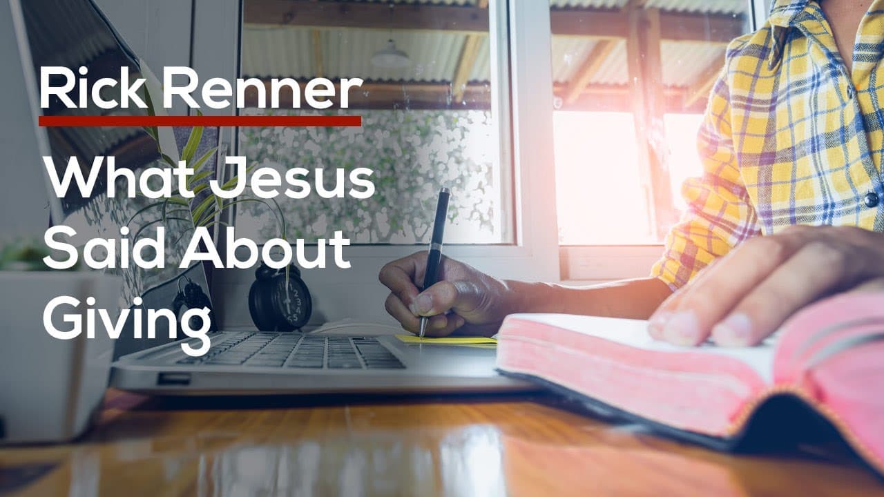 Rick Renner - What Jesus Said About Giving
