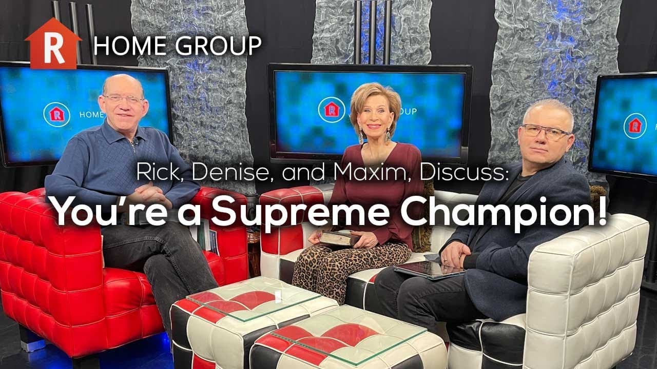 Rick Renner - You're a Supreme Champion!