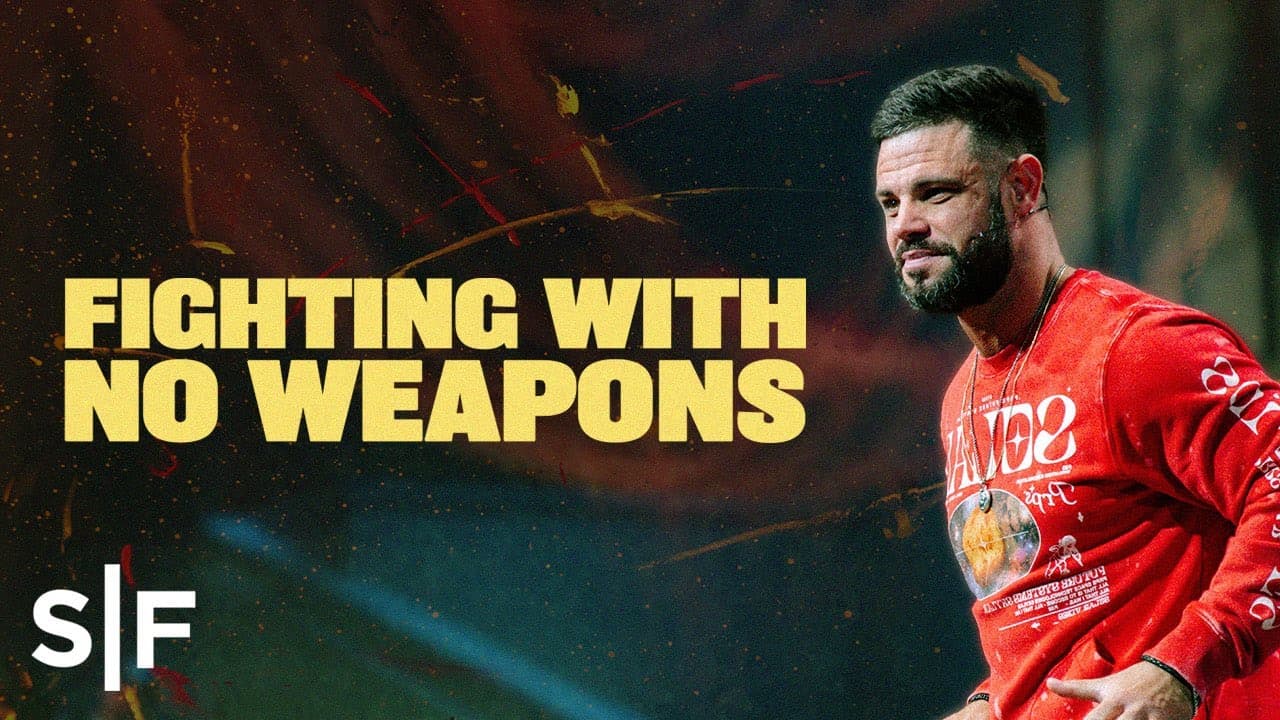 Steven Furtick - Fighting With No Weapons
