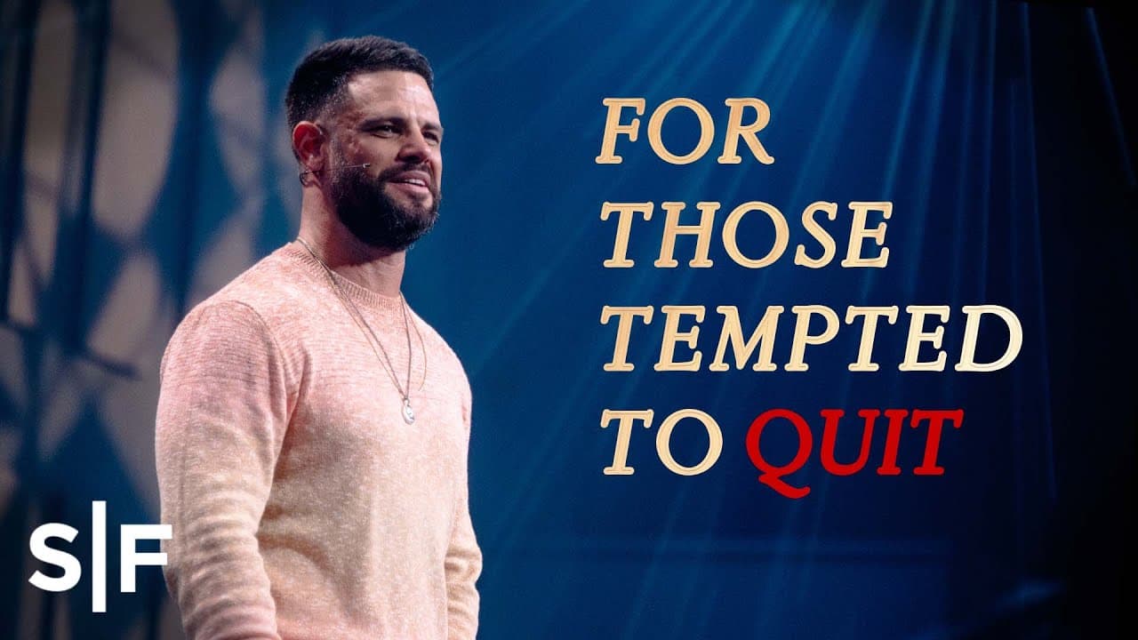 Steven Furtick - For Those Tempted To Quit