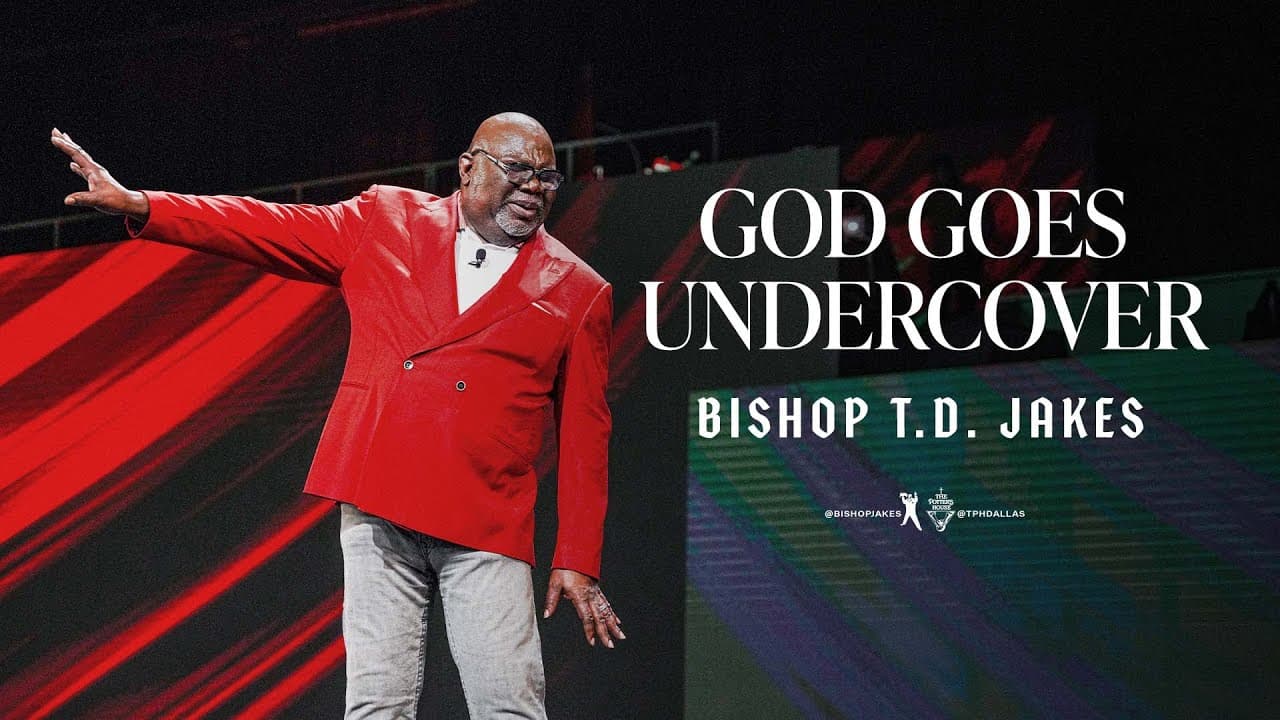 TD Jakes - God Goes Undercover