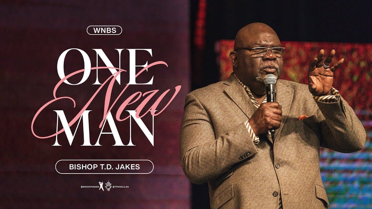 TD Jakes - One New Man