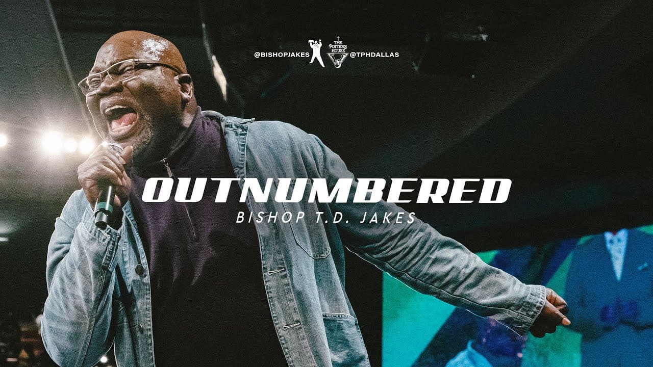 TD Jakes - Outnumbered