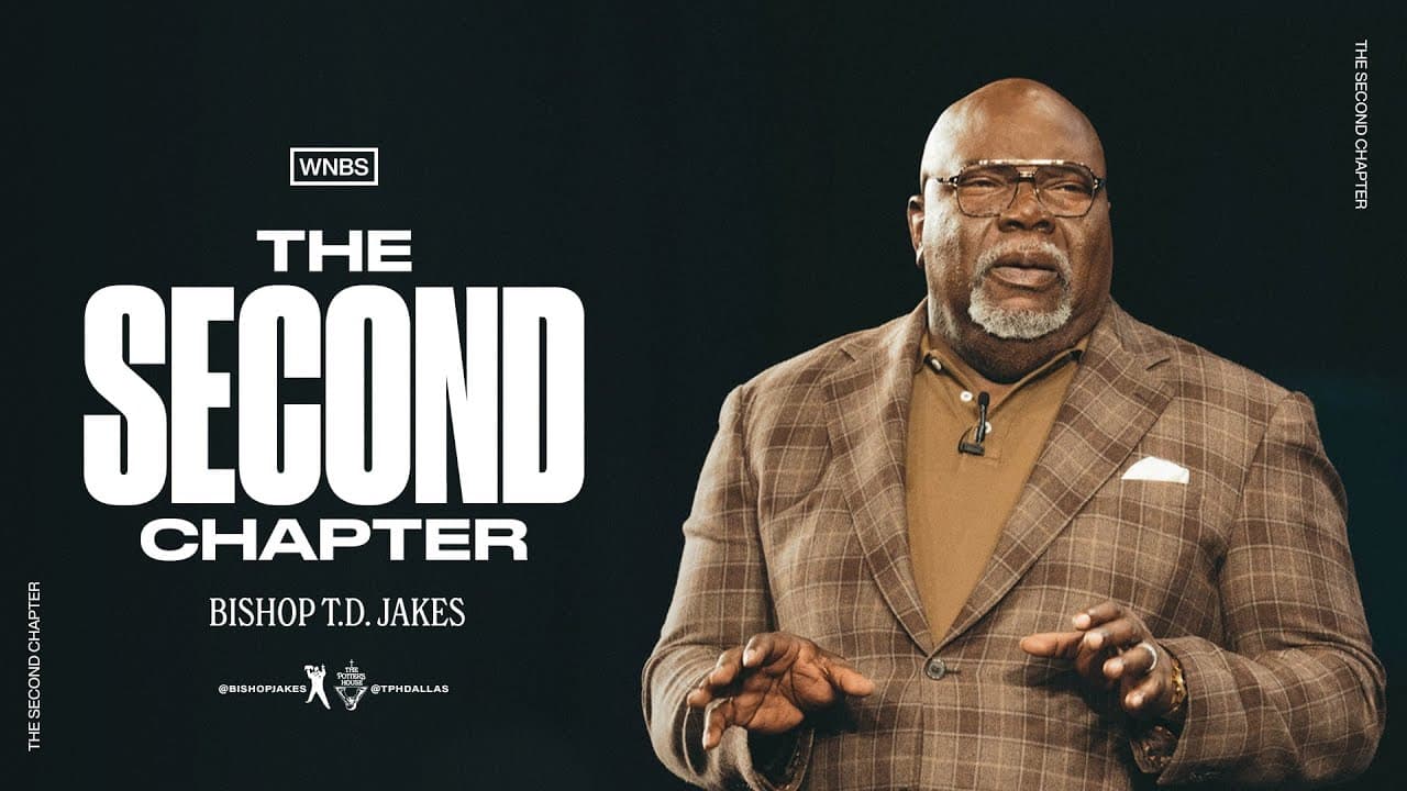 TD Jakes - The Second Chapter