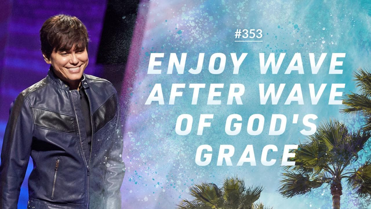 #353 - Joseph Prince - Enjoy Wave After Wave Of God's Grace - Highlights