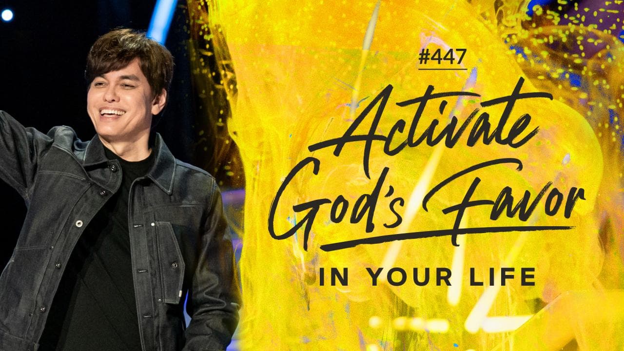 #447 - Joseph Prince - Activate God's Favor In Your Life - Highlights
