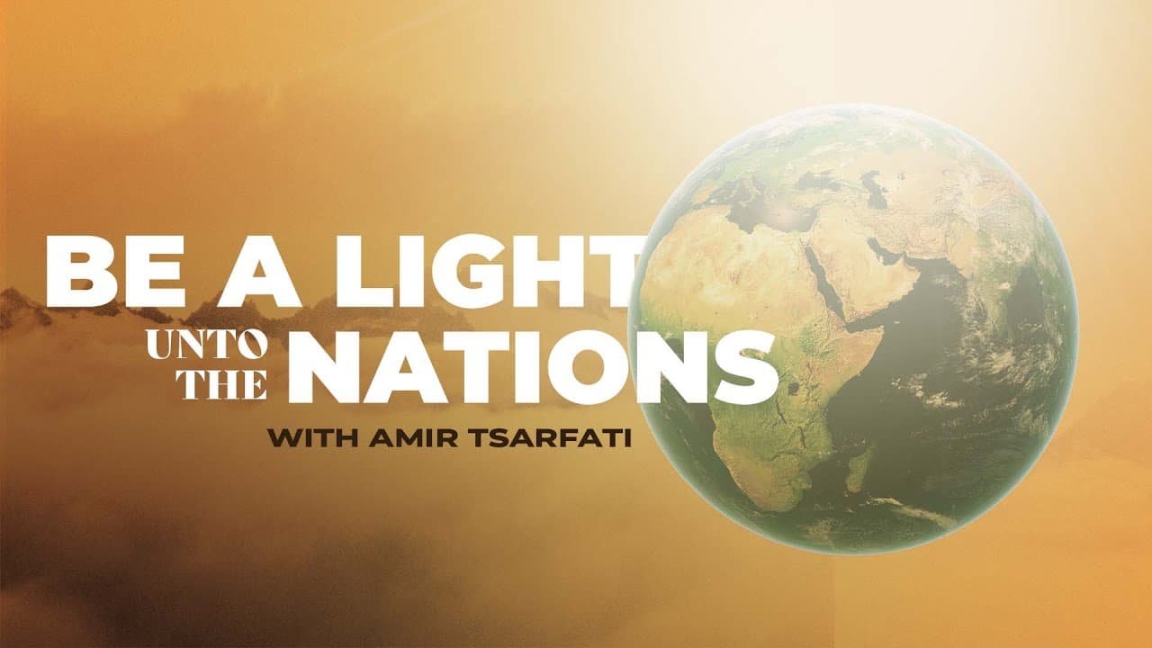 Amir Tsarfati - Be a Light Unto the Nations