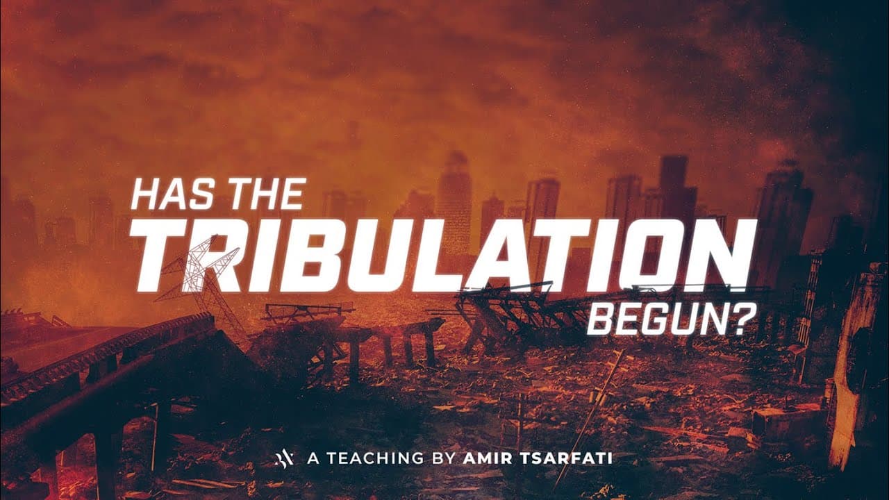 Amir Tsarfati - Has the Tribulation Begun
