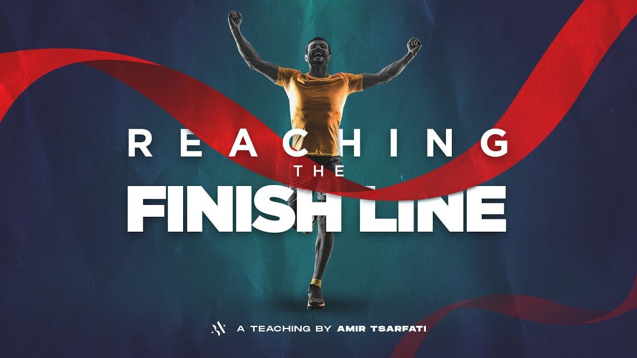 Amir Tsarfati - Reaching the Finish Line