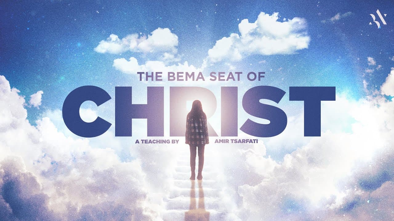 Amir Tsarfati - The Bema Seat of Christ