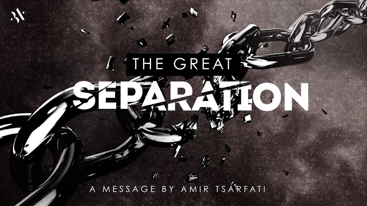 Amir Tsarfati - The Great Separation