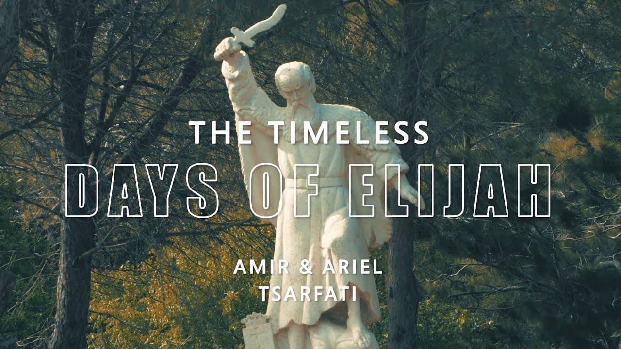 Amir Tsarfati - The Timeless Days of Elijah
