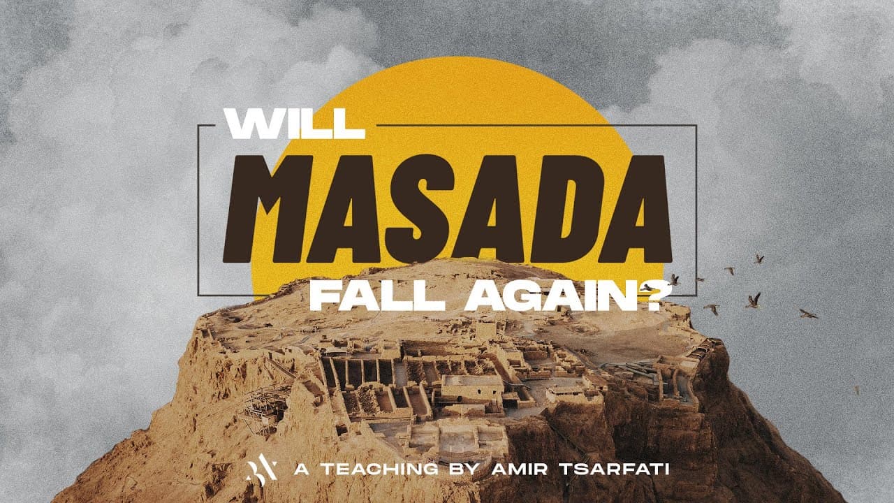 Amir Tsarfati - Will Masada Fall Again?