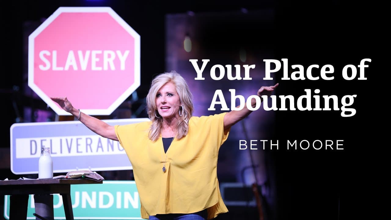 Beth Moore - Your Faith Map - Part 3