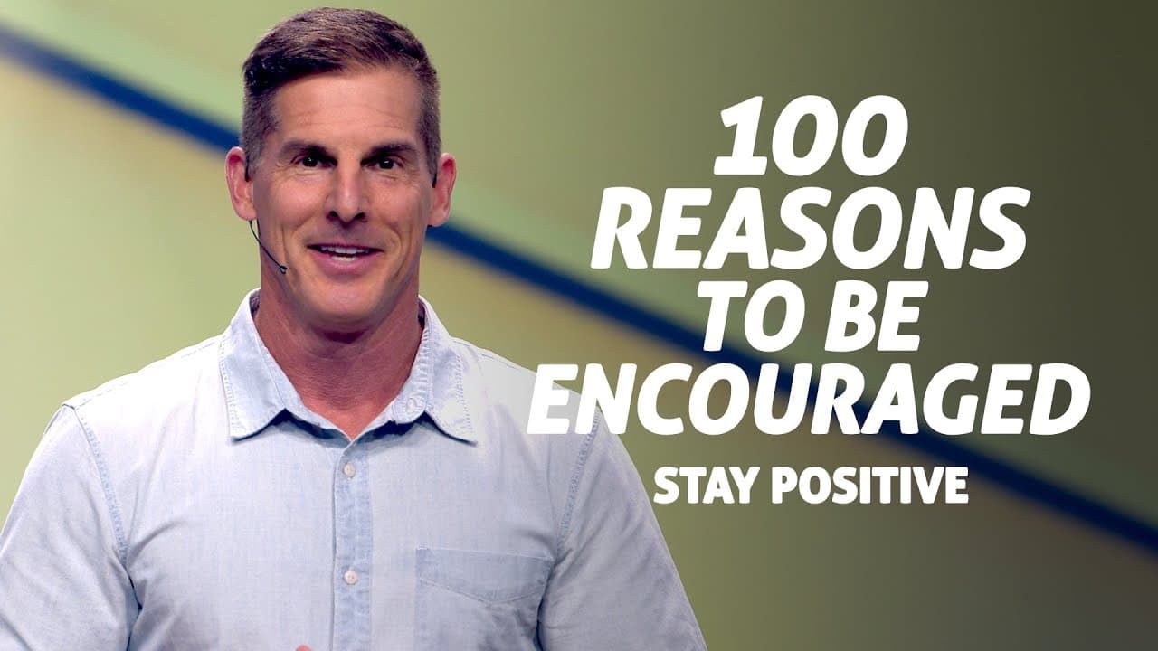 Craig Groeschel - 100 Reasons to Be Encouraged