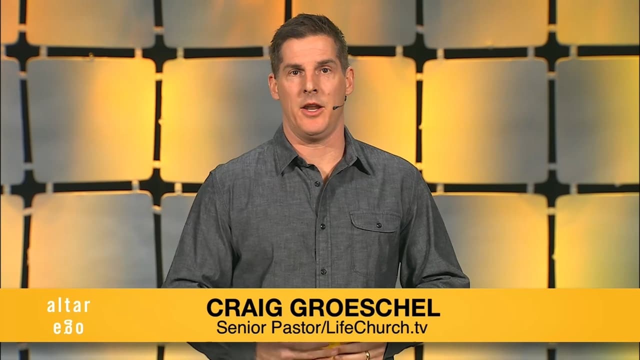 Craig Groeschel - My Longing For Approval
