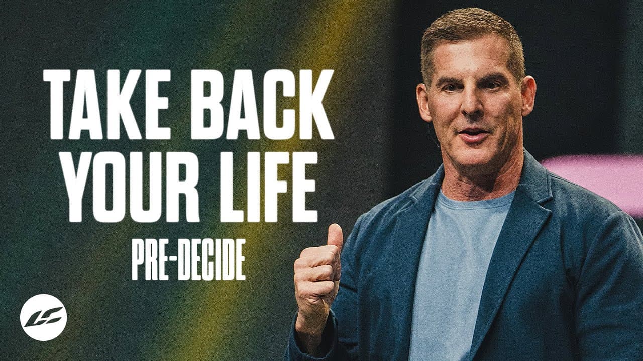 Craig Groeschel - Take Back Your Life