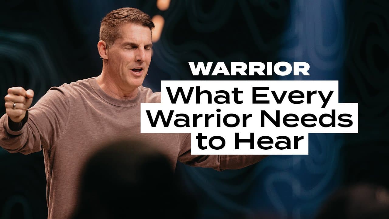 Craig Groeschel - What Every Warrior Needs to Hear