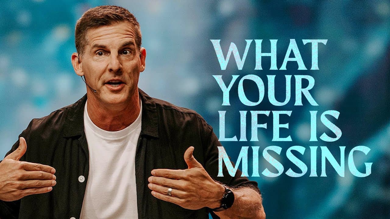 Craig Groeschel - What Your Life is Missing