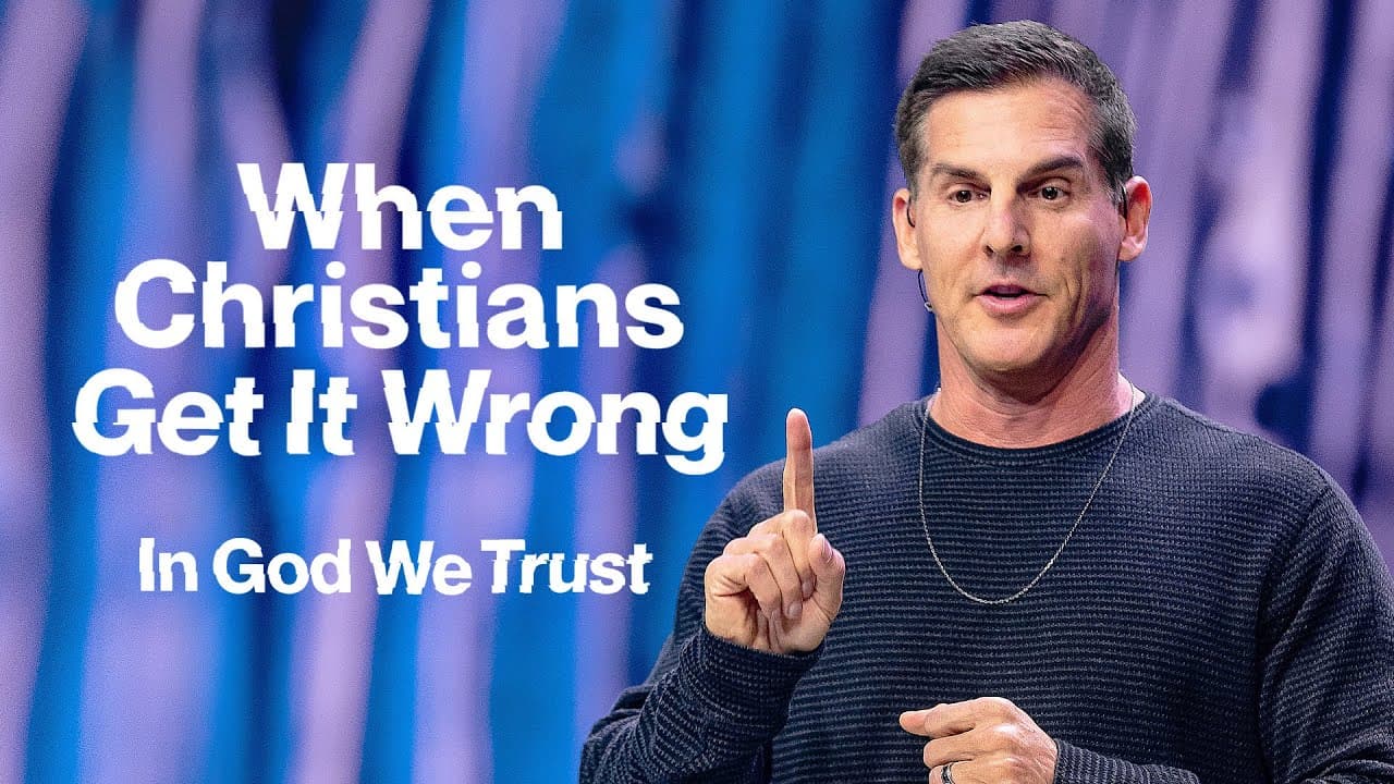 Craig Groeschel - When Christians Get It Wrong
