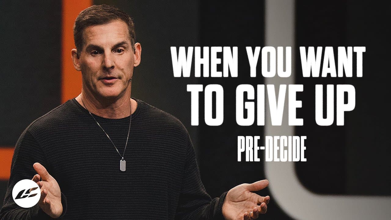 Craig Groeschel - When You Want to Give Up