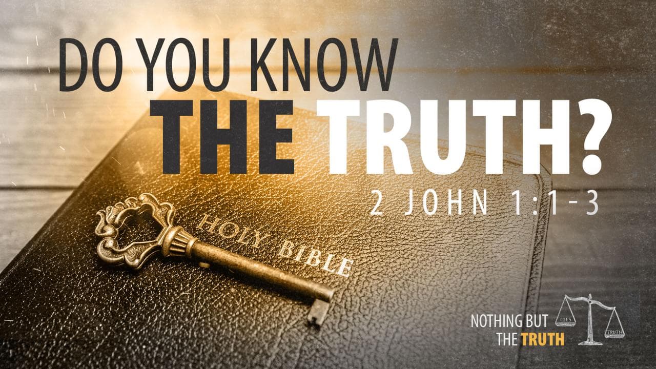 Jeff Schreve - Do You Know the Truth?
