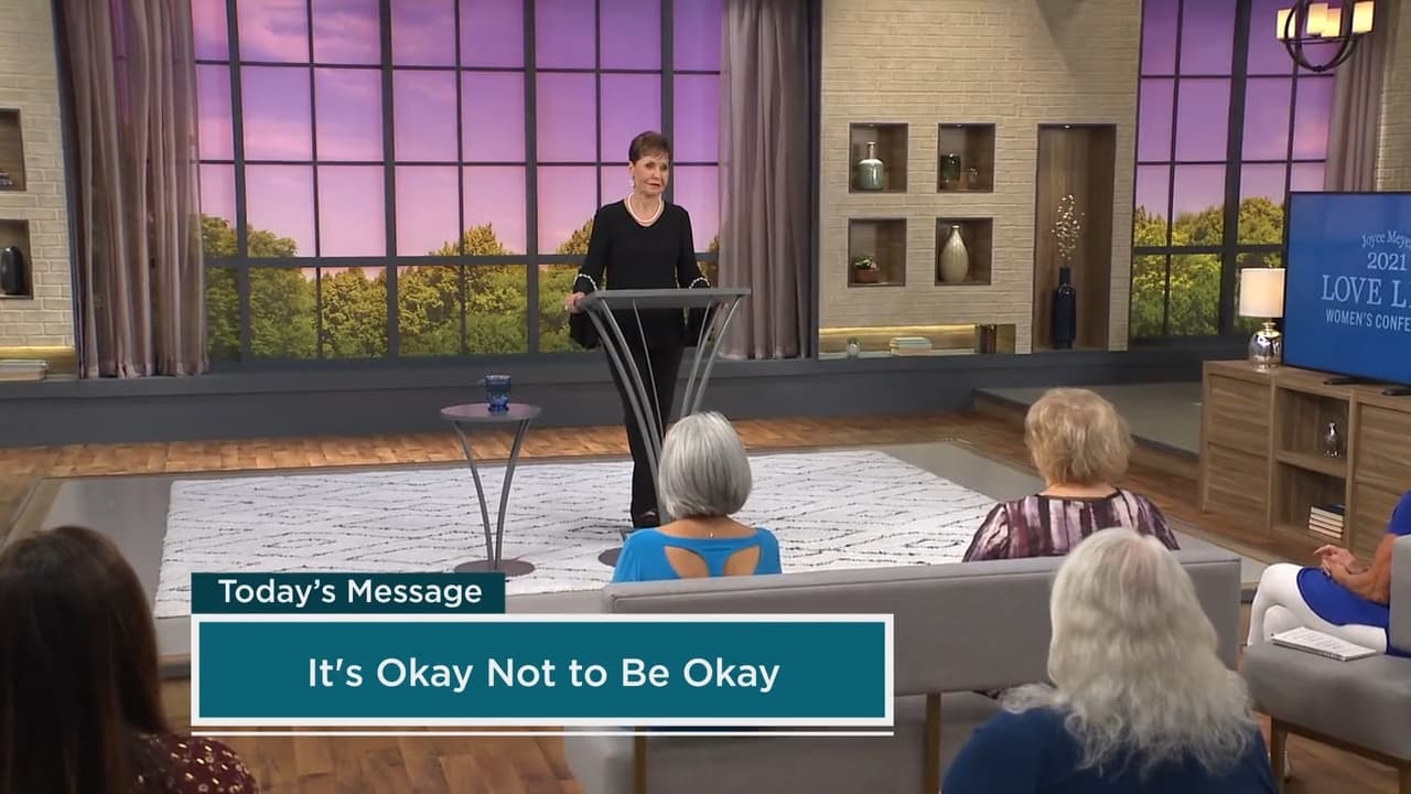 Joyce Meyer - It's Okay Not to Be Okay
