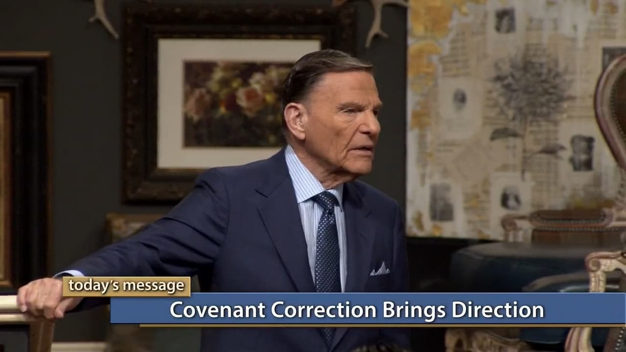 Kenneth Copeland - Covenant Correction Brings Direction