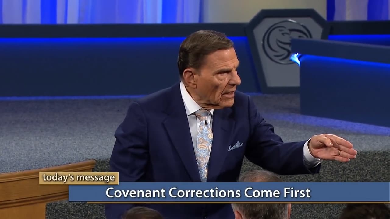 Kenneth Copeland - Covenant Corrections Come First