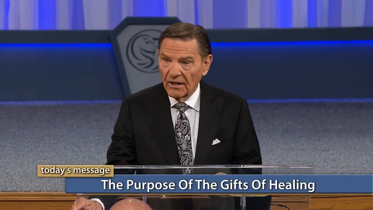 Kenneth Copeland - The Purpose of the Gifts of Healing