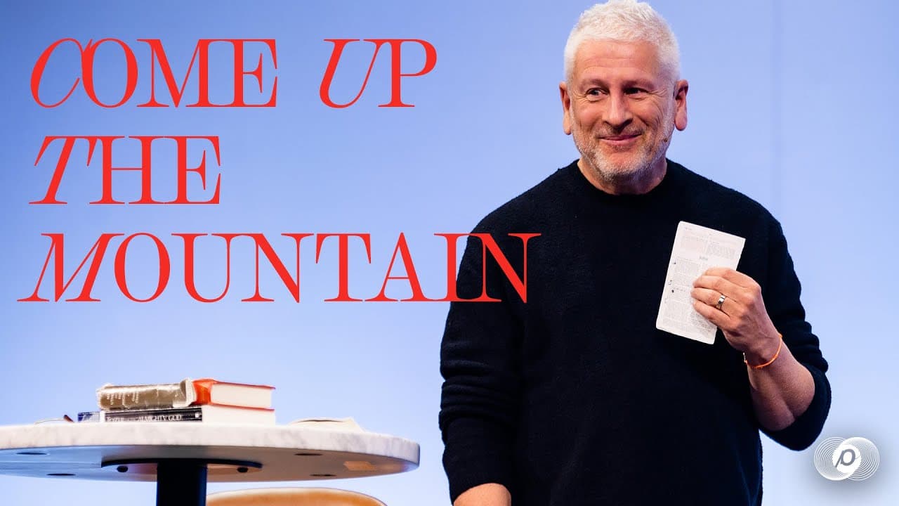 Louie Giglio - Come Up the Mountain (2022)
