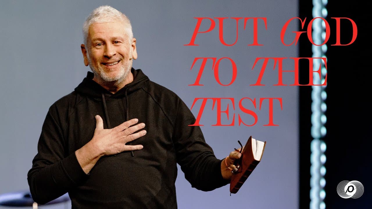 Louie Giglio - Put God to the Test
