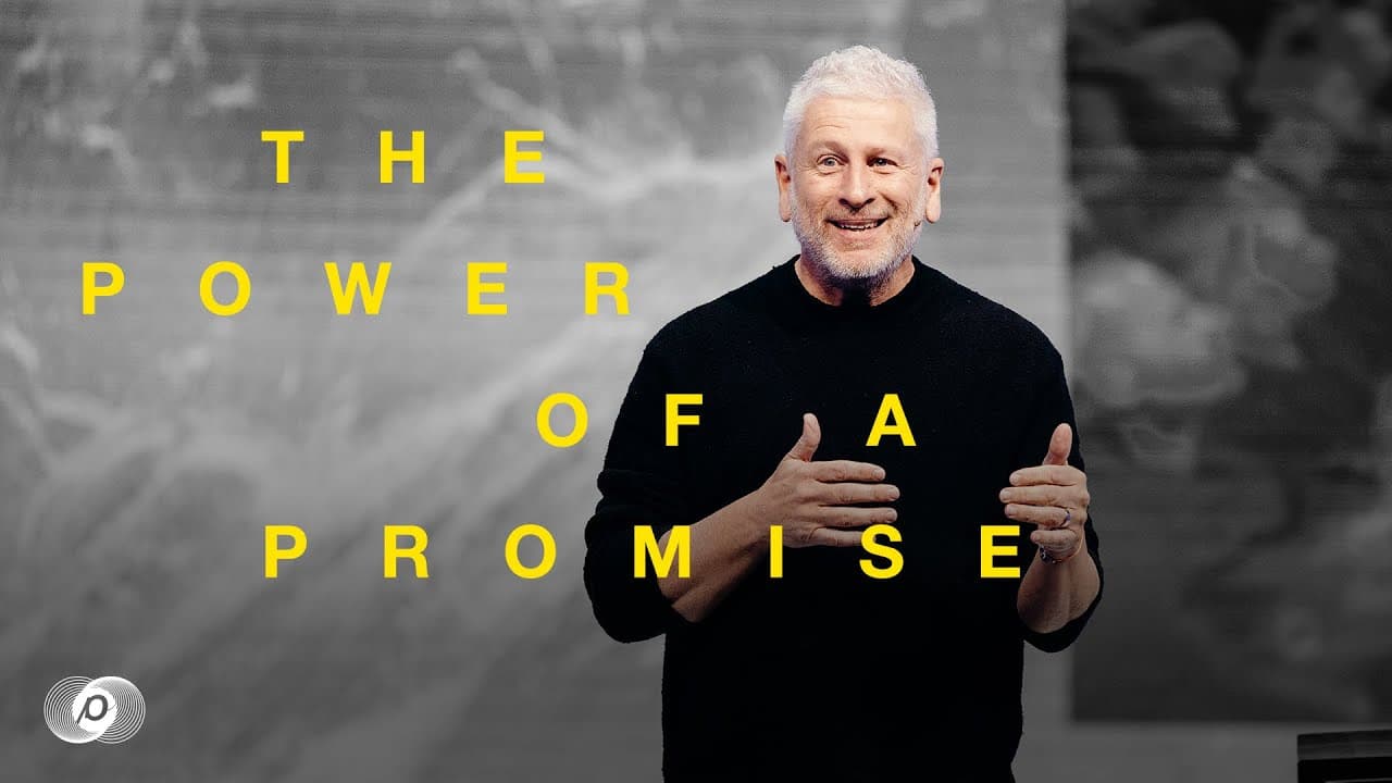 Louie Giglio - The Power of a Promise