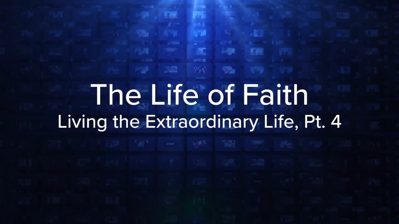 Charles Stanley - The Life of Faith