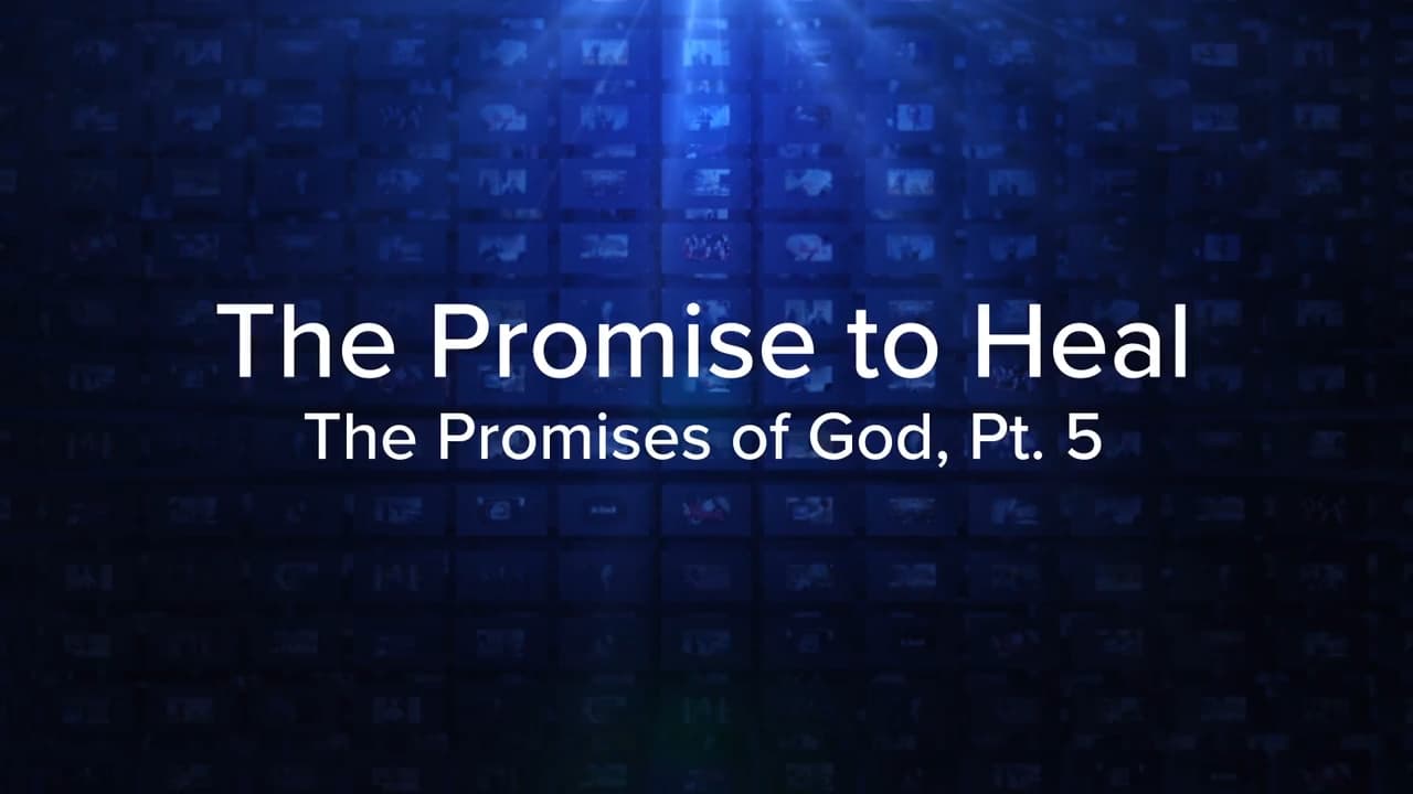 Charles Stanley - The Promise to Heal