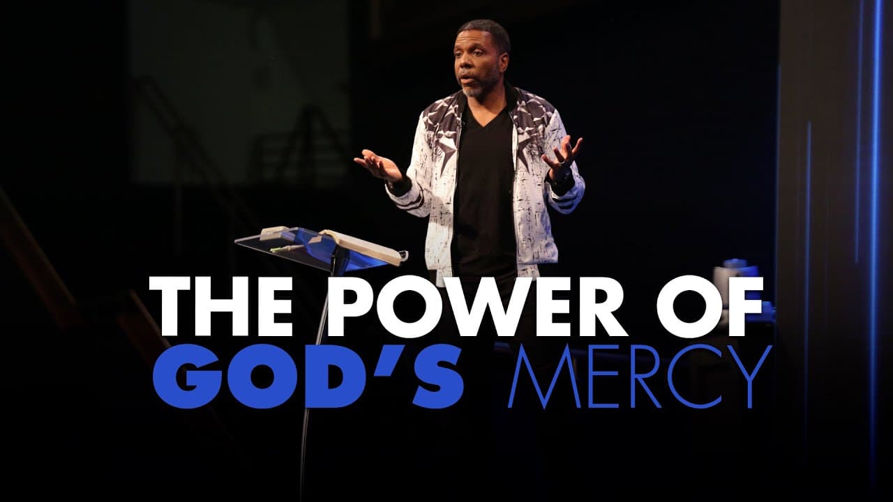 Creflo Dollar - The Power of God's Mercy - Part 1