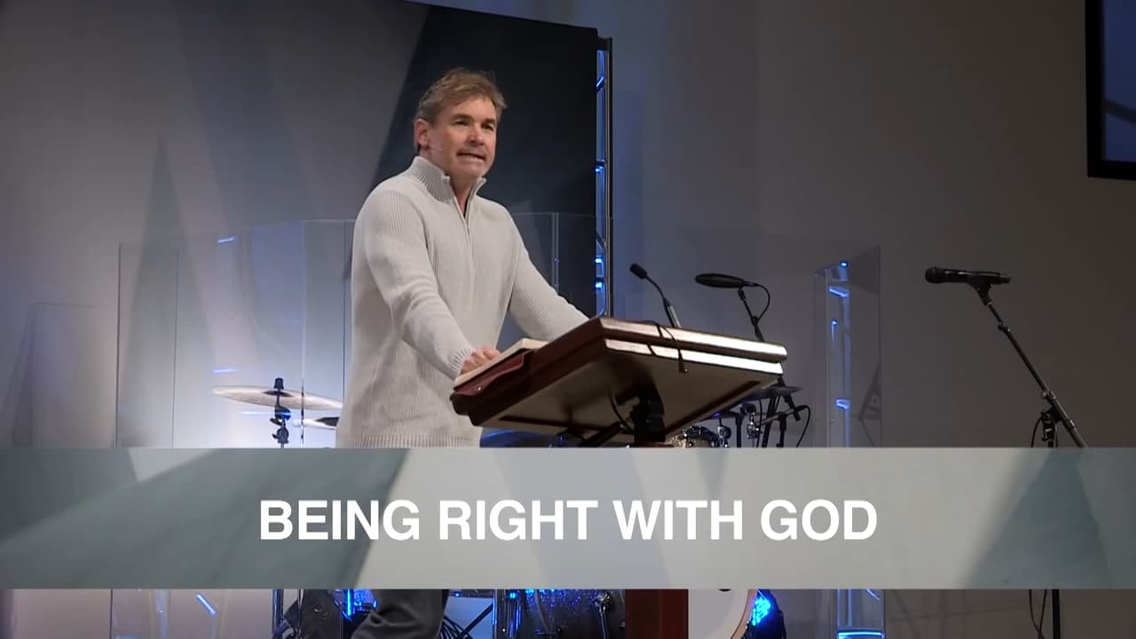 Jack Hibbs - Being Right With God - Part 1
