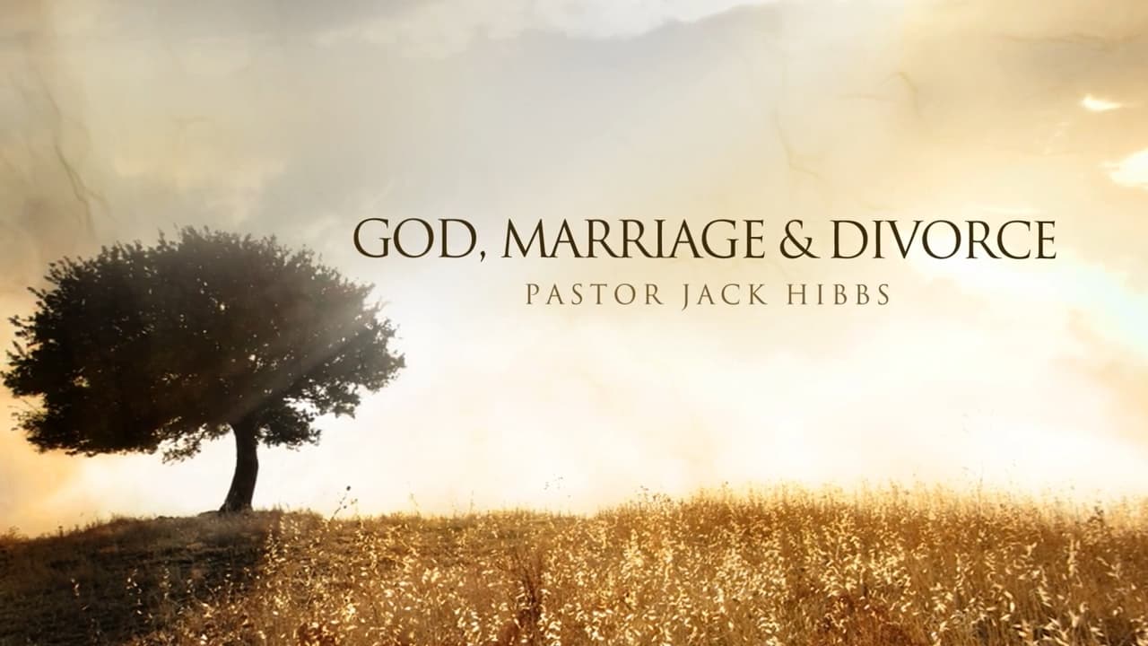 Jack Hibbs - God, Marriage and Divorce - Part 1