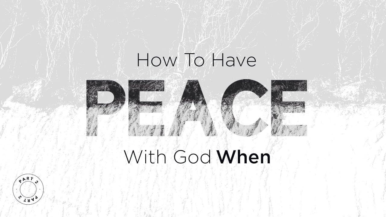 Jack Hibbs - How To Have The Peace Of God When... - Part 2