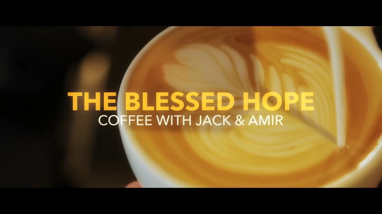 Jack Hibbs - The Blessed Hope