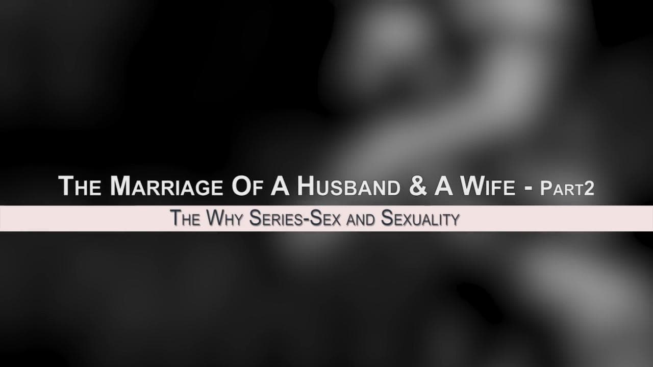 Jack Hibbs - The Marriage of a Husband and a Wife - Part 2