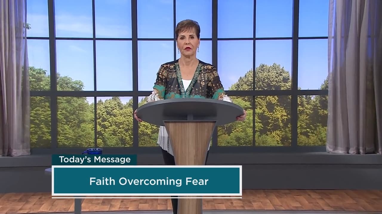Joyce Meyer - Faith Overcoming Fear - Part 1