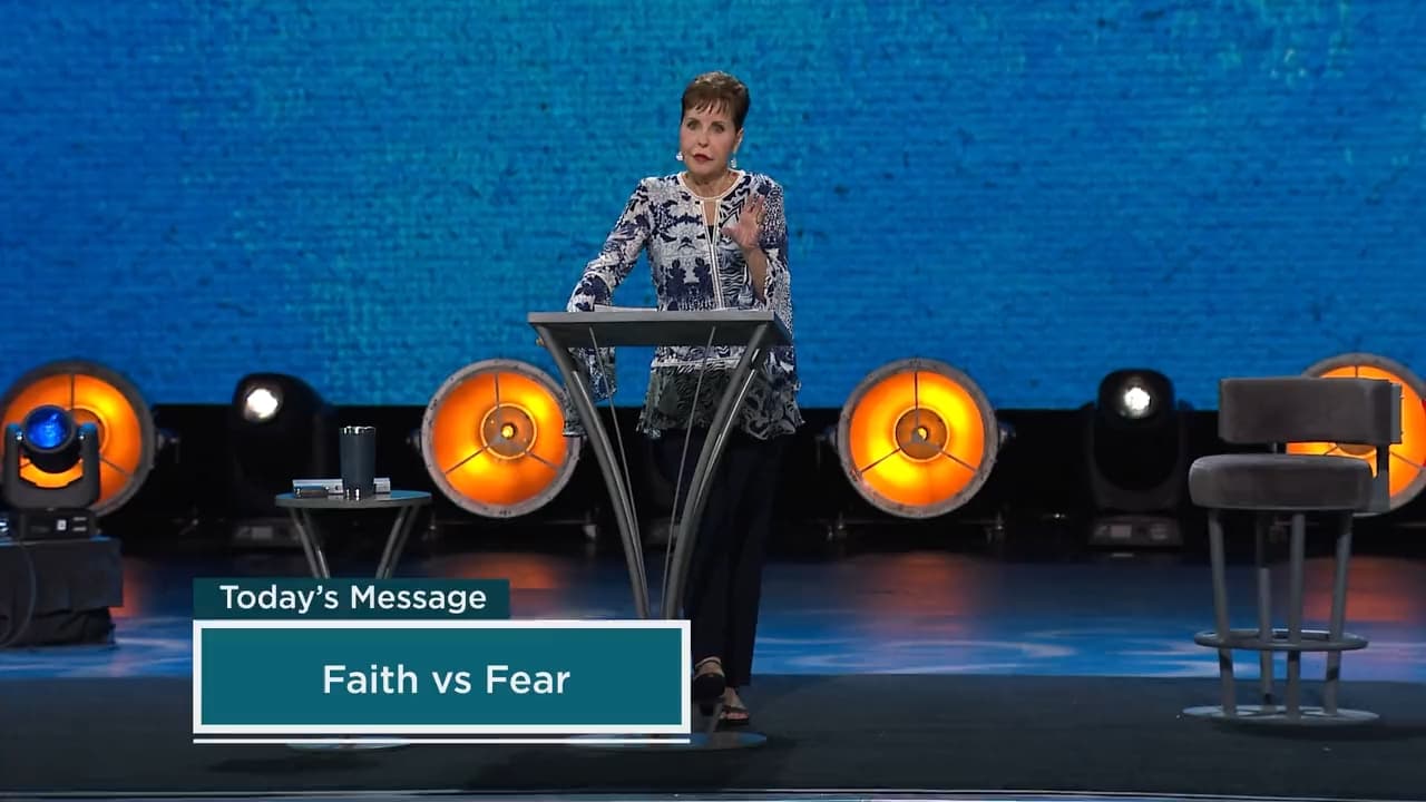 Joyce Meyer - Faith vs Fear - Part 2