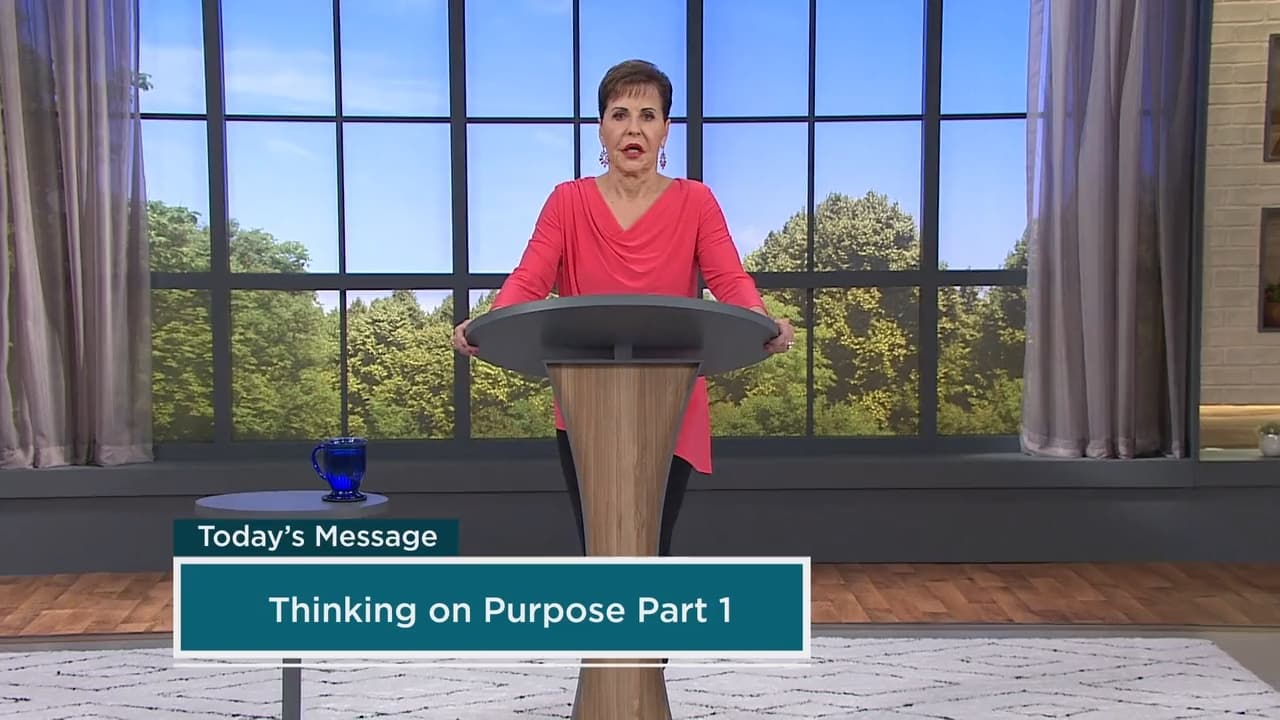 Joyce Meyer - Thinking on Purpose - Part 1