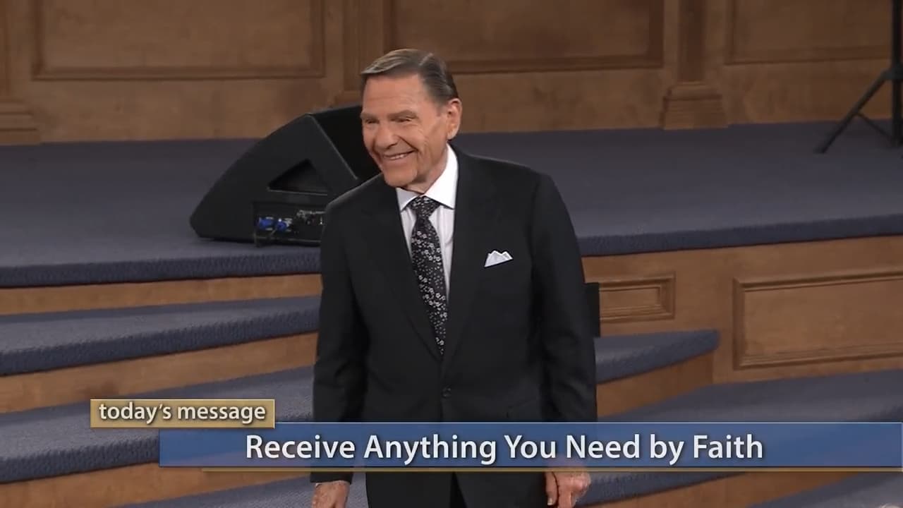 Kenneth Copeland - Receive Anything You Need by Faith