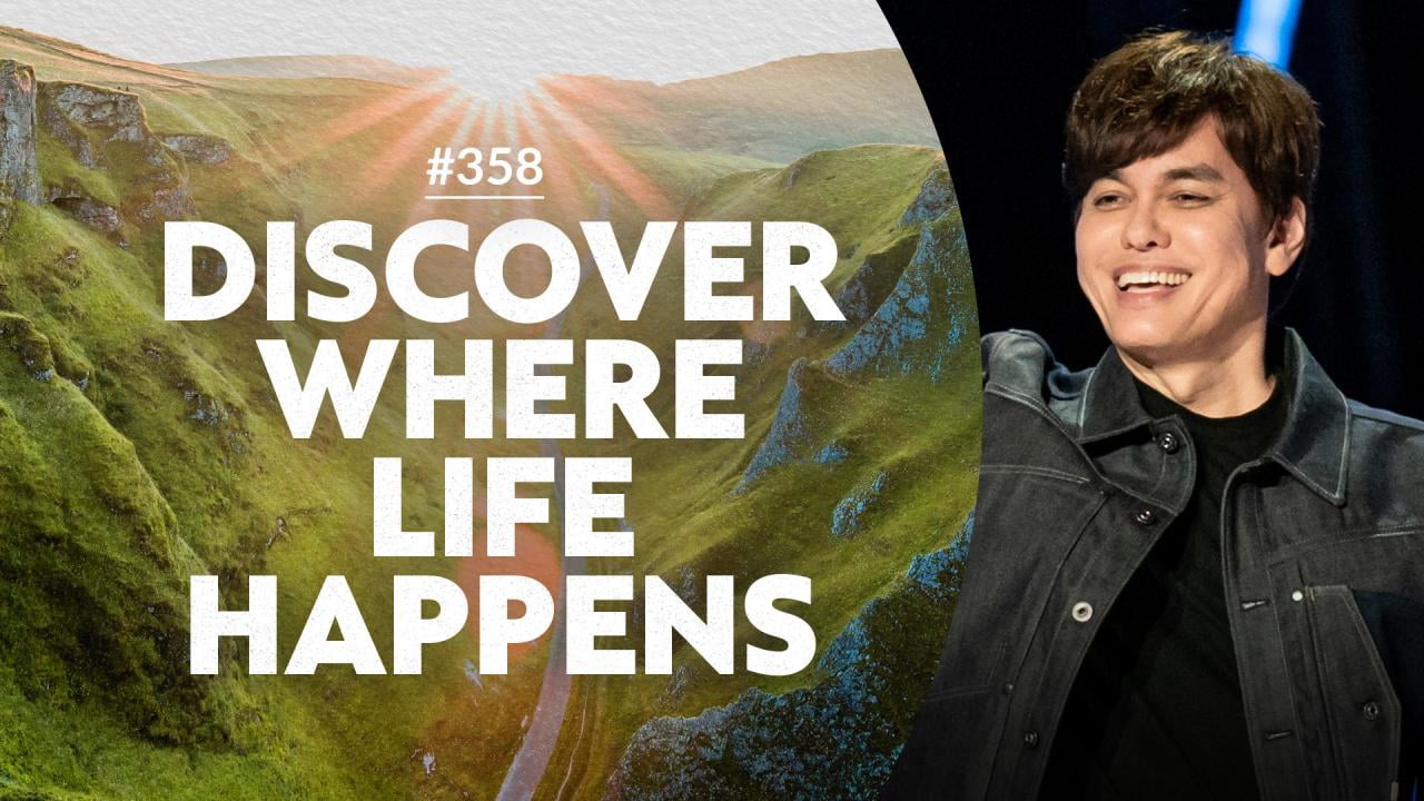 #358 - Joseph Prince - Discover Where Life Happens - Highlights