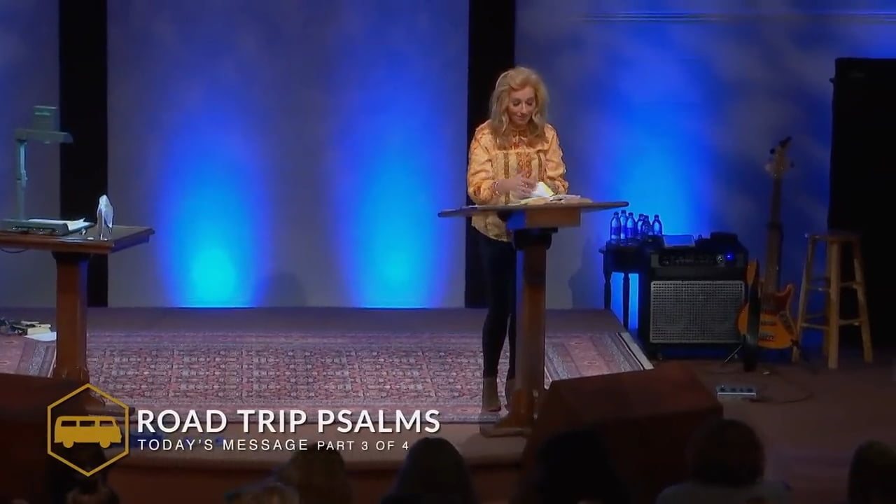 Beth Moore Road Trip Psalms Part 3 » Online Sermons 2024